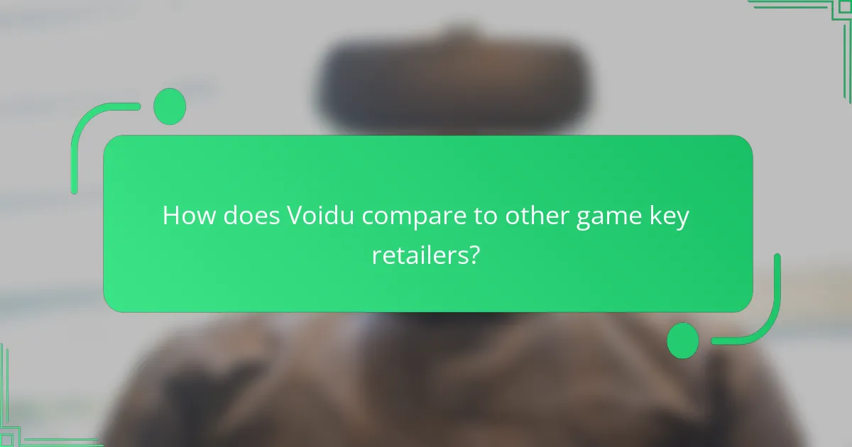 How does Voidu compare to other game key retailers?