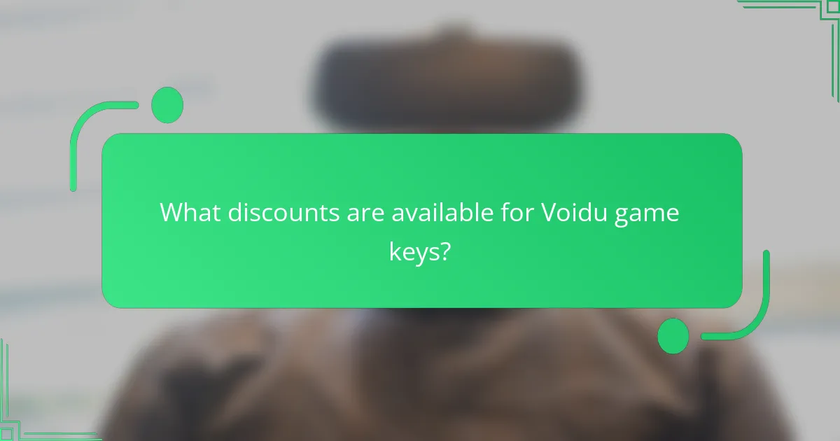 What discounts are available for Voidu game keys?