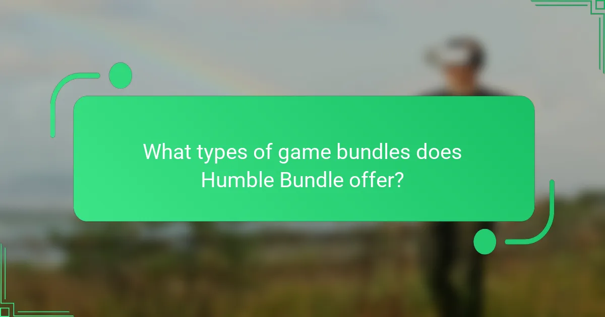 What types of game bundles does Humble Bundle offer?