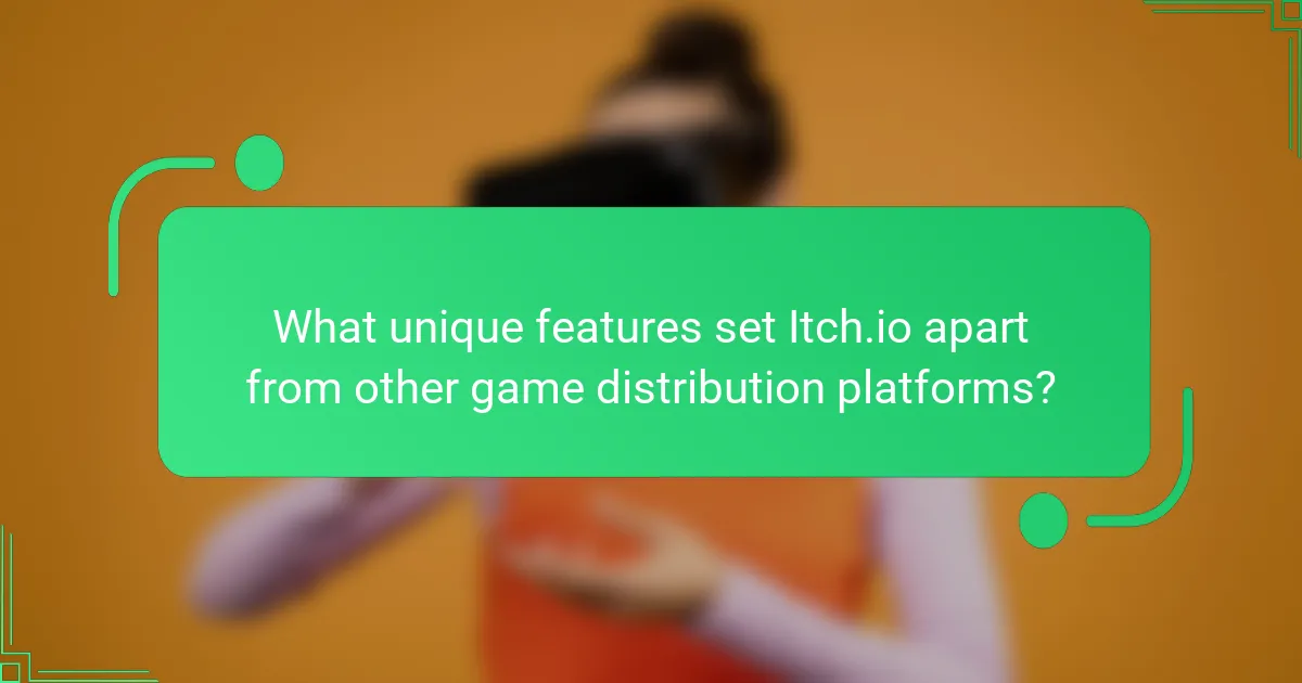 What unique features set Itch.io apart from other game distribution platforms?